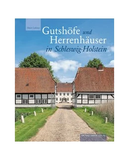 Abbildung von Lafrenz / Landesamt für Denkmalpflege Schleswig-Holstein | Gutshöfe und Herrenhäuser in Schleswig-Holstein 2 Bände | 3. Auflage | 2023 | beck-shop.de