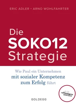 Abbildung von Adler / Wohlfahrter | Die SOKO12-Strategie | 1. Auflage | 2021 | beck-shop.de