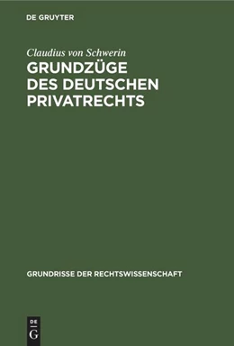 Abbildung von Schwerin | Grundzüge des deutschen Privatrechts | 1. Auflage | 1919 | 13 | beck-shop.de