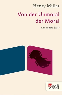 Abbildung von Miller | Von der Unmoral der Moral | 1. Auflage | 2021 | beck-shop.de