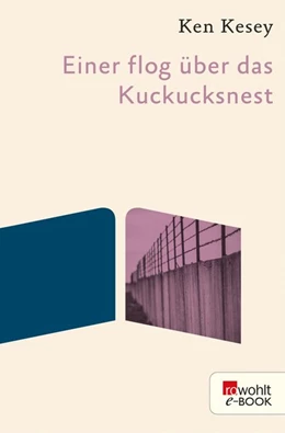 Abbildung von Kesey | Einer flog über das Kuckucksnest | 1. Auflage | 2021 | beck-shop.de