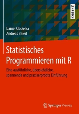 Abbildung von Obszelka / Baierl | Statistisches Programmieren mit R | 1. Auflage | 2020 | beck-shop.de