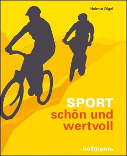 Abbildung von Digel | Sport - schön und wertvoll | 1. Auflage | 2020 | beck-shop.de