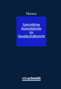 Abbildung von Harnos | Gerichtliche Kontrolldichte im Gesellschaftsrecht | 1. Auflage | 2021 | beck-shop.de