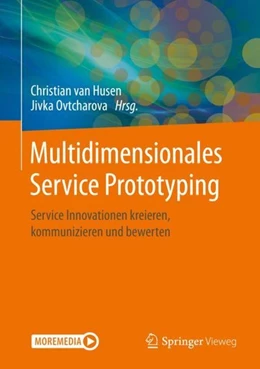 Abbildung von Husen / Ovtcharova | Multidimensionales Service Prototyping | 1. Auflage | 2020 | beck-shop.de