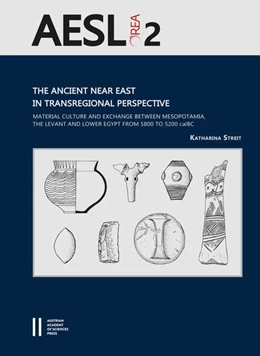 Abbildung von Streit | The Ancient Near East in Transregional Perspective | 1. Auflage | 2020 | 2 | beck-shop.de