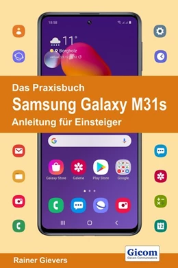 Abbildung von Gievers | Das Praxisbuch Samsung Galaxy M31s - Anleitung für Einsteiger | 1. Auflage | 2020 | beck-shop.de
