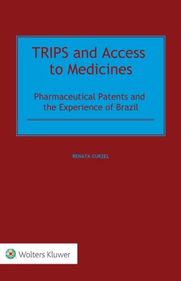 Abbildung von Curzel | TRIPS and Access to Medicines | 1. Auflage | 2020 | beck-shop.de