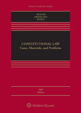 Abbildung von Weaver / Friedland | Constitutional Law | 5. Auflage | 2021 | beck-shop.de