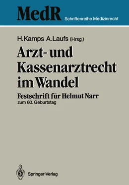 Abbildung von Kamps / Laufs | Arzt- und Kassenarztrecht im Wandel | 1. Auflage | 2013 | beck-shop.de