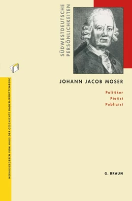 Abbildung von Gestrich / Lächele | Johann Jacob Moser | 1. Auflage | 2013 | beck-shop.de