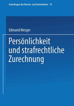 Abbildung von Mezger | Persönlichkeit und strafrechtliche Zurechnung | 1. Auflage | 2013 | beck-shop.de