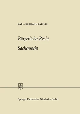 Abbildung von Capelle | Bürgerliches Recht Sachenrecht | 1. Auflage | 2013 | beck-shop.de