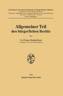 Abbildung von Gschnitzer | Allgemeiner Teil des bürgerlichen Rechts | 1. Auflage | 2013 | beck-shop.de