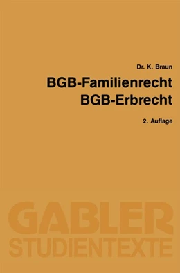 Abbildung von Braun | BGB - Familienrecht, BGB - Erbrecht | 2. Auflage | 2013 | beck-shop.de
