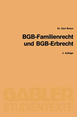 Abbildung von Braun | BGB-Familienrecht und BGB-Erbrecht | 3. Auflage | 2013 | beck-shop.de