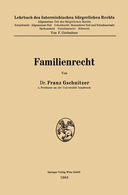 Abbildung von Gschnitzer | Familienrecht | 1. Auflage | 2013 | beck-shop.de
