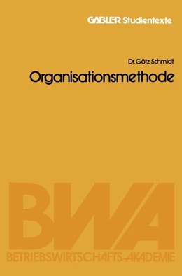 Abbildung von Heyen | Organisationsmethode | 1. Auflage | 2013 | beck-shop.de