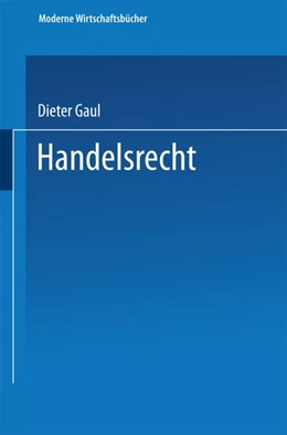 Abbildung von Gaul | Handelsrecht | 1. Auflage | 2013 | beck-shop.de