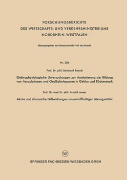 Abbildung von Rensch | Elektrophysiologische Untersuchungen zur Analysierung der Bildung von Assoziationen und Gedächtnisspuren in Gehirn und Rückenmark. Akute und chronische Giftwirkungen sauerstoffhaltiger Lösungsmittel | 1. Auflage | 2019 | beck-shop.de
