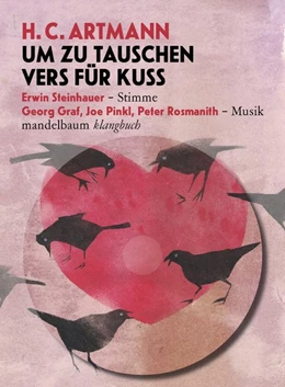 Abbildung von Artmann | Um zu tauschen Vers für Kuss | 1. Auflage | 2021 | beck-shop.de