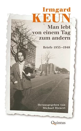 Abbildung von Keun / Bienert | Man lebt von einem Tag zum andern | 1. Auflage | 2021 | beck-shop.de