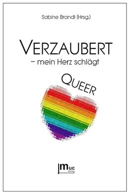 Abbildung von Brandl | Verzaubert - mein Herz schlägt QUEER | 1. Auflage | 2020 | beck-shop.de