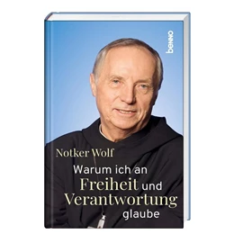 Abbildung von Wolf | Warum ich an Freiheit und Verantwortung glaube | 1. Auflage | 2021 | beck-shop.de