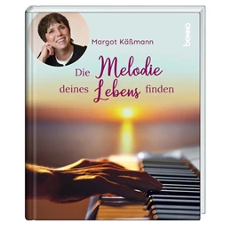 Abbildung von Käßmann | Die Melodie deines Lebens finden | 1. Auflage | 2021 | beck-shop.de