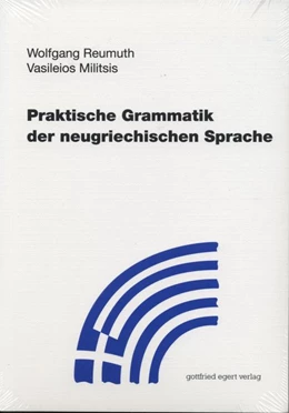 Abbildung von Militsis / Reumuth | Praktische Grammatik der neugriechischen Sprache | 2. Auflage | 2020 | beck-shop.de