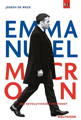 Abbildung von Weck | Emmanuel Macron | 1. Auflage | 2021 | beck-shop.de