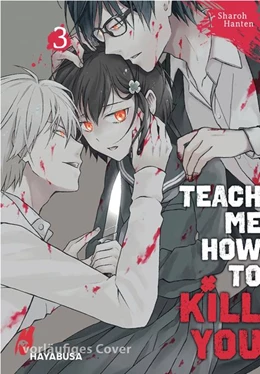 Abbildung von Hanten | Teach me how to Kill you 3 | 1. Auflage | 2021 | beck-shop.de