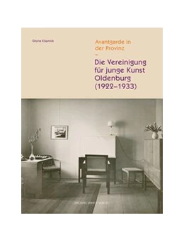 Abbildung von Köpnick | Die Vereinigung für junge Kunst Oldenburg (1922-1933) | 1. Auflage | 2021 | beck-shop.de