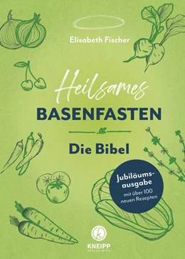 Abbildung von Fischer | Heilsames Basenfasten - Die Bibel | 1. Auflage | 2021 | beck-shop.de