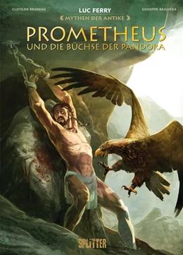 Abbildung von Ferry / Bruneau | Mythen der Antike: Prometheus und die Büchse der Pandora (Graphic Novel) | 1. Auflage | 2021 | beck-shop.de