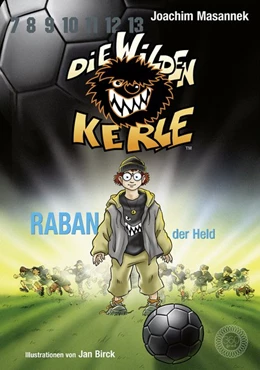 Abbildung von Masannek | Die wilden Kerle - Raban, der Held | 1. Auflage | 2021 | beck-shop.de