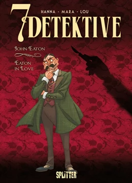 Abbildung von Hanna | 7 Detektive: John Eaton - Eaton in Love | 1. Auflage | 2021 | beck-shop.de