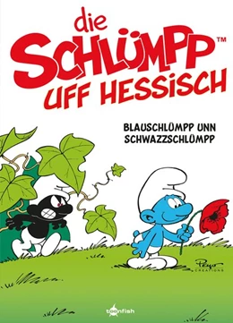 Abbildung von Peyo | De Schlümpp uff Hessisch: Blauschlümpp unn Schwazzschlümpp | 1. Auflage | 2021 | beck-shop.de