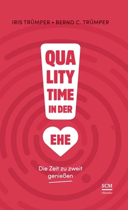 Abbildung von Trümper | Quality Time in der Ehe | 1. Auflage | 2021 | beck-shop.de