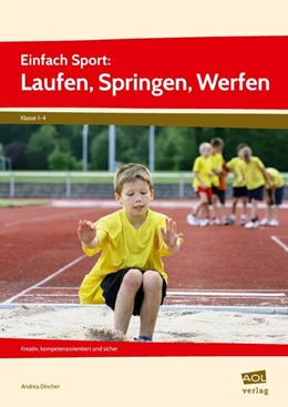 Abbildung von Dincher | Einfach Sport: Laufen, Springen, Werfen | 1. Auflage | 2021 | beck-shop.de