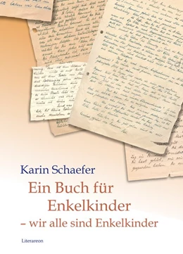 Abbildung von Schaefer | Ein Buch für Enkelkinder - wir alle sind Enkelkinder | 1. Auflage | 2021 | beck-shop.de