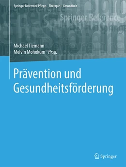 Abbildung von Tiemann / Mohokum | Prävention und Gesundheitsförderung | 1. Auflage | 2021 | beck-shop.de