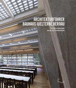 Abbildung von Steininger / Guttenberger | Architekturführer Bauhaus-Welterbe Bernau | 1. Auflage | 2021 | beck-shop.de