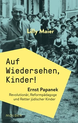 Abbildung von Maier | Auf Wiedersehen, Kinder! | 1. Auflage | 2021 | beck-shop.de