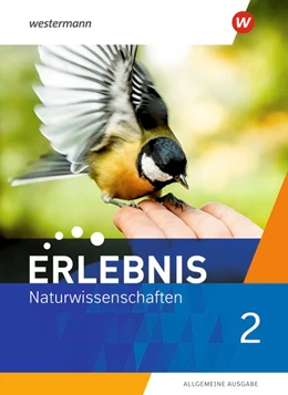Abbildung von Erlebnis Naturwissenschaften 2. Schulbuch. Allgemeine Ausgabe | 1. Auflage | 2021 | beck-shop.de
