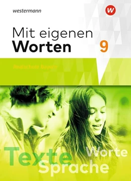 Abbildung von Mit eigenen Worten 9. Schulbuch. Sprachbuch für bayerische Realschulen | 1. Auflage | 2021 | beck-shop.de