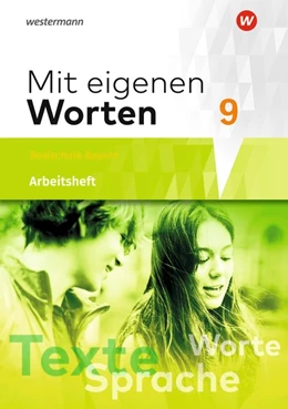 Abbildung von Mit eigenen Worten 9. Arbeitsheft. Sprachbuch für bayerische Realschulen | 1. Auflage | 2021 | beck-shop.de