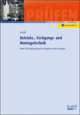 Abbildung von Schroll | Betriebs-, Fertigungs- und Montagetechnik | 1. Auflage | 2021 | beck-shop.de