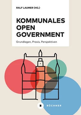 Abbildung von Laumer | Kommunales Open Government | 1. Auflage | 2021 | beck-shop.de