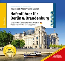 Abbildung von Tremmel / Drühl | Hafenführer für Hausboote: Berlin & Brandenburg | 5. Auflage | 2021 | beck-shop.de